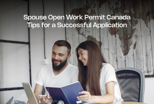 Spouse Open Work Permit