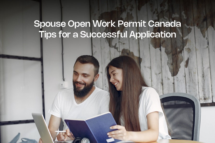 Spouse Open Work Permit